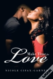 Make Time For Love
