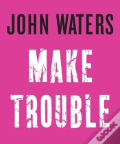 Capa do artigo Make Trouble