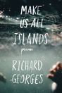 Make Us All Islands - Preview