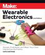Make: Wearable Electronics - Preview