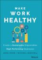 Make Work Healthy - Preview