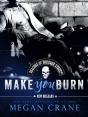 Make You Burn - Preview