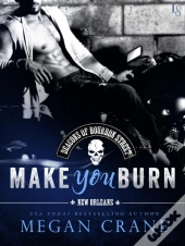 Make You Burn