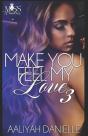 Make You Feel My Love 3 - Preview