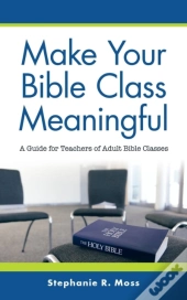 Make Your Bible Class Meaningful