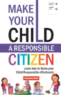 Make Your Child A Responsible Citizen - Preview