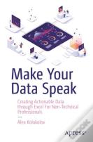 Make Your Data Speak