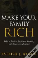 Make Your Family Rich