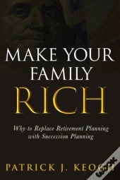 Make Your Family Rich