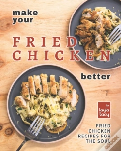 Capa do artigo Make Your Fried Chicken Better