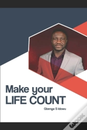 Make Your Life Count