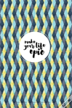 Capa do artigo Make Your Life Epic