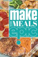 Make Your Meals Epic