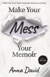 Capa do artigo Make Your Mess Your Memoir