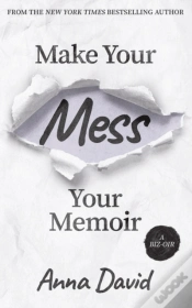 Capa do artigo Make Your Mess Your Memoir