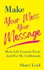 Make Your Mess Your Message: More Life L - Preview
