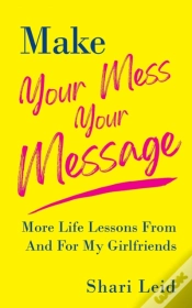 Capa do artigo Make Your Mess Your Message: More Life L