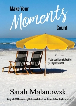 Capa do artigo Make Your Moments Count
