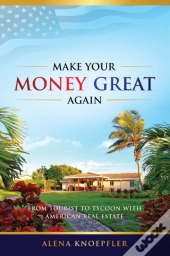 Make Your Money Great Again