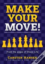 Make Your Move!