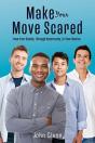 Make Your Move Scared - Preview