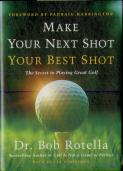Make Your Next Shot Your Best Shot