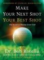 Make Your Next Shot Your Best Shot - Preview