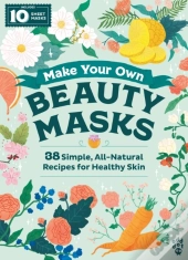 Make Your Own Beauty Masks