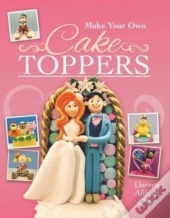 Make Your Own Cake Toppers