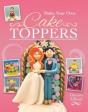Make Your Own Cake Toppers - Preview