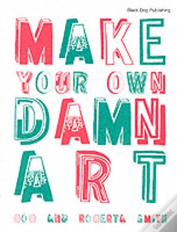 Capa do artigo Make Your Own Damn Art