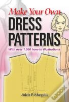 Make Your Own Dress Patterns