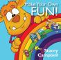 Make Your Own Fun! - Preview