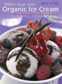 Make Your Own Organic Ice Cream - Preview
