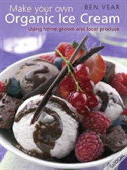 Capa do artigo Make Your Own Organic Ice Cream