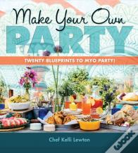 Make Your Own Party