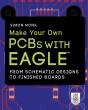 Make Your Own Pcbs With Eagle: From Schematic Designs To Finished Boards - Preview