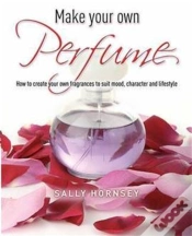 Capa do artigo Make Your Own Perfume