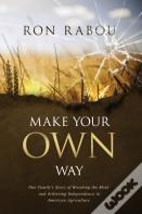 Make Your Own Way