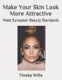 Make Your Skin Look More Attractive - Preview