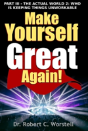 Make Yourself Great Again Part 3 - Preview