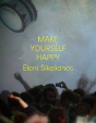 Make Yourself Happy - Preview