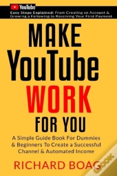 Make Youtube Work For You