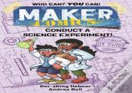 Maker Comics: Conduct A Science Experiment!