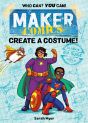 Maker Comics: Create A Costume! - Preview