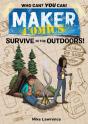 Maker Comics: Survive In The Outdoors! - Preview