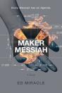 Maker Messiah - Preview