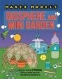 Maker Models: Biosphere And Mini-Garden - Preview