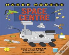 Maker Models: Space Centre