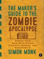 Maker'S Guide To The Zombie Apocalypse - Preview